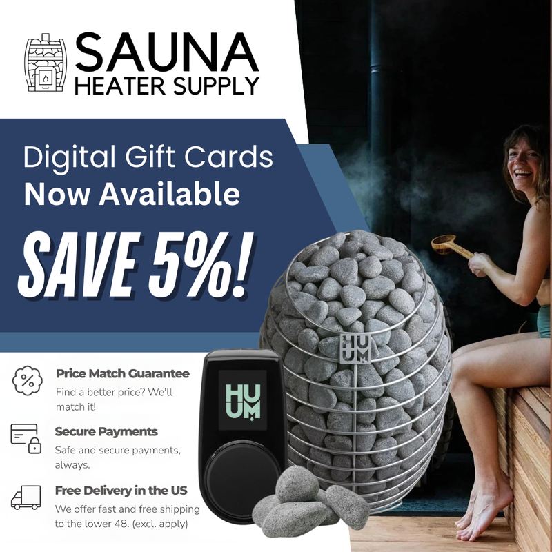 Sauna Heater Supply Digital Gift Card – Save 5%